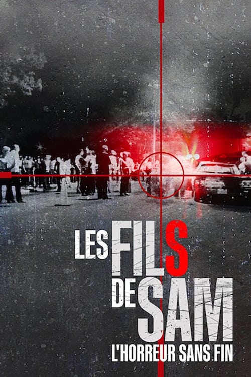 Les Fils de Sam : L’horreur sans fin